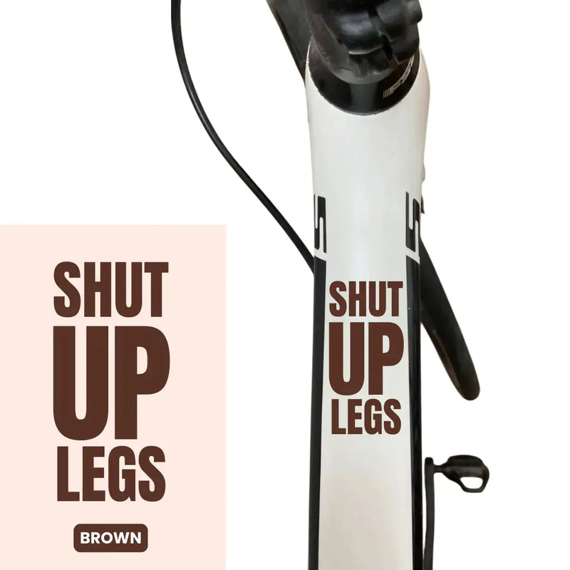Load image into Gallery viewer, Bicycle Sticker Decal | SHUT UP LEGS (Set of 2)