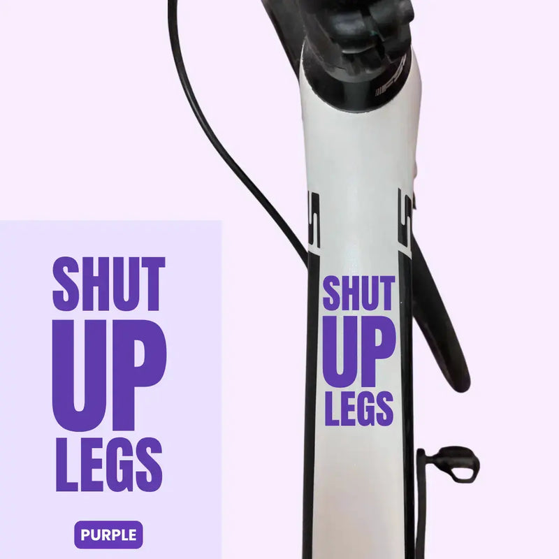 Load image into Gallery viewer, Bicycle Sticker Decal | SHUT UP LEGS (Set of 2)