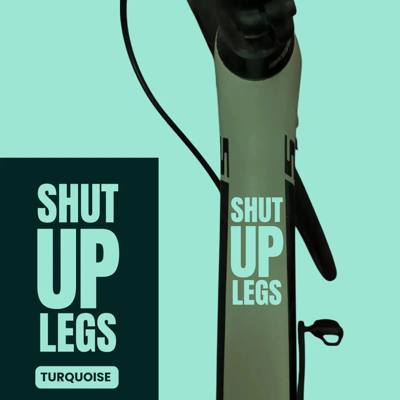 Load image into Gallery viewer, Bicycle Sticker Decal | SHUT UP LEGS (Set of 2)
