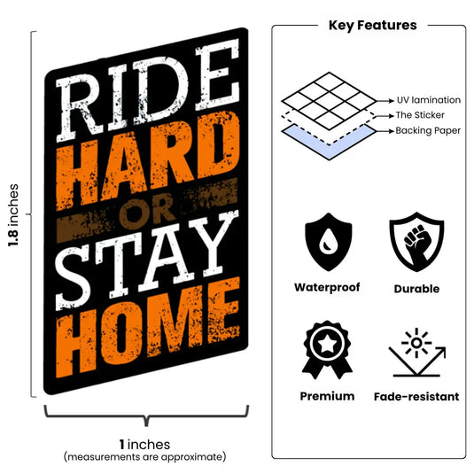 Ride Hard or Stay Home – Motivational Cycling Sticker (Set of 2)
